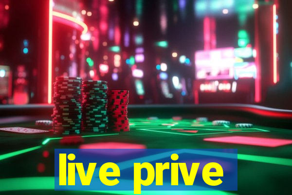 live prive